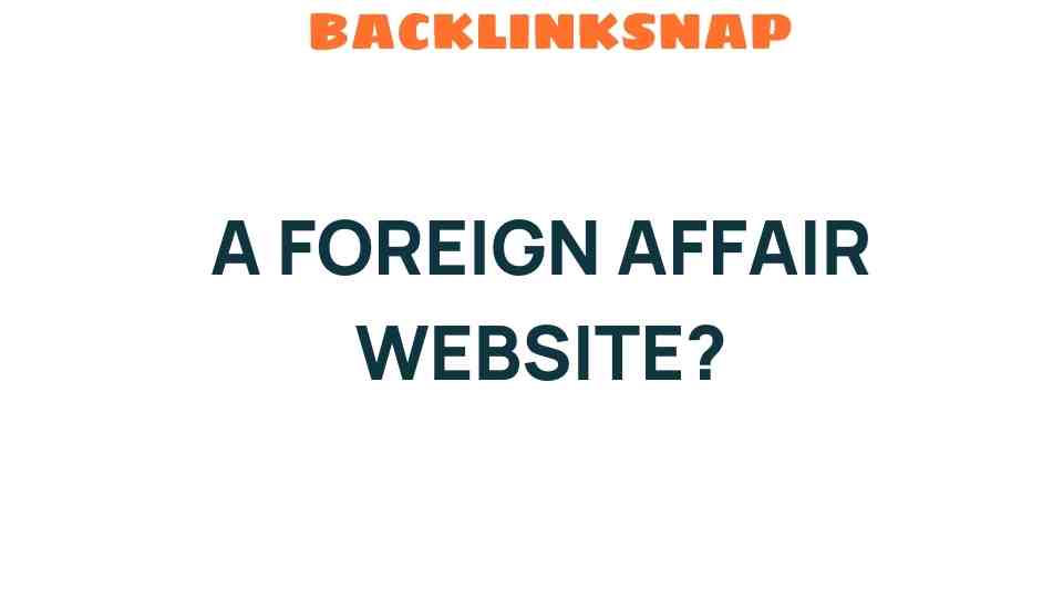 foreign-affair-website-experience