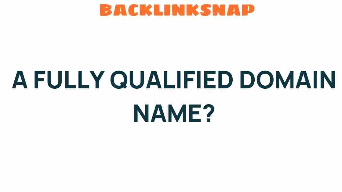 fully-qualified-domain-name