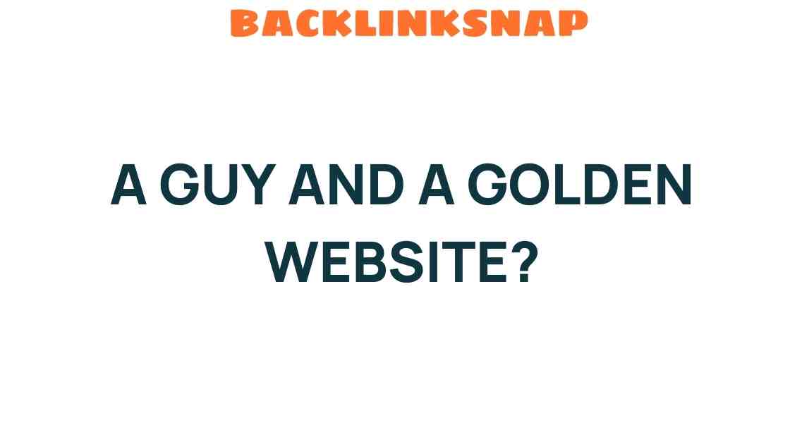 golden-website-guy-success