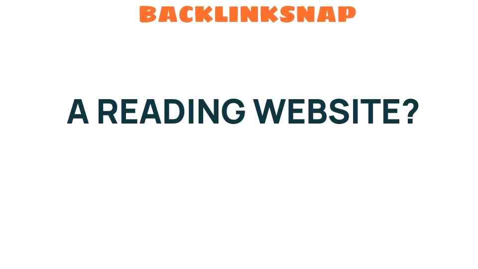 Unleashing the Power of a Reading Website: Your Gateway to Knowledge