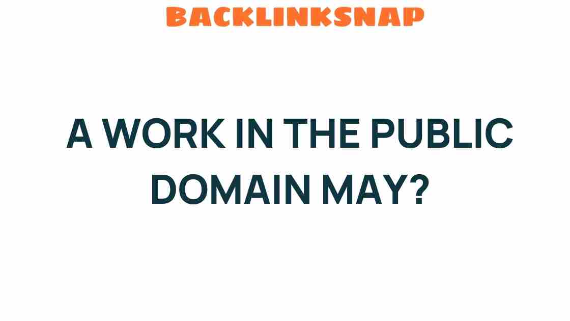 a-work-in-the-public-domain-may