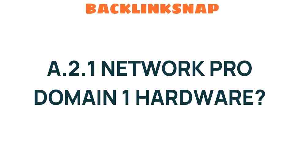 network-pro-domain-1-hardware
