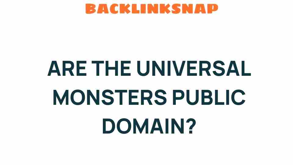 are-the-universal-monsters-public-domain
