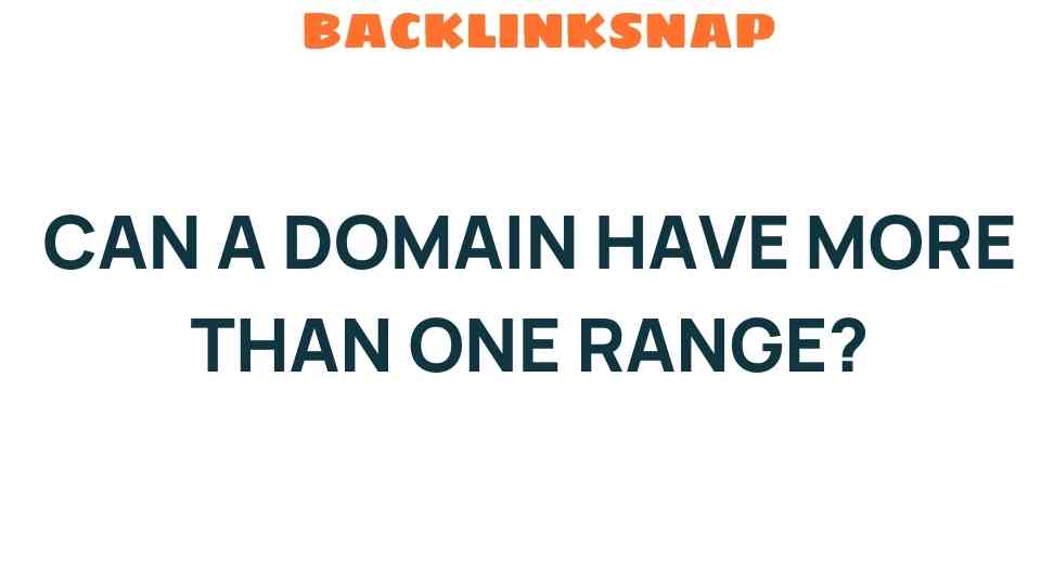 can-domain-have-more-than-one-range