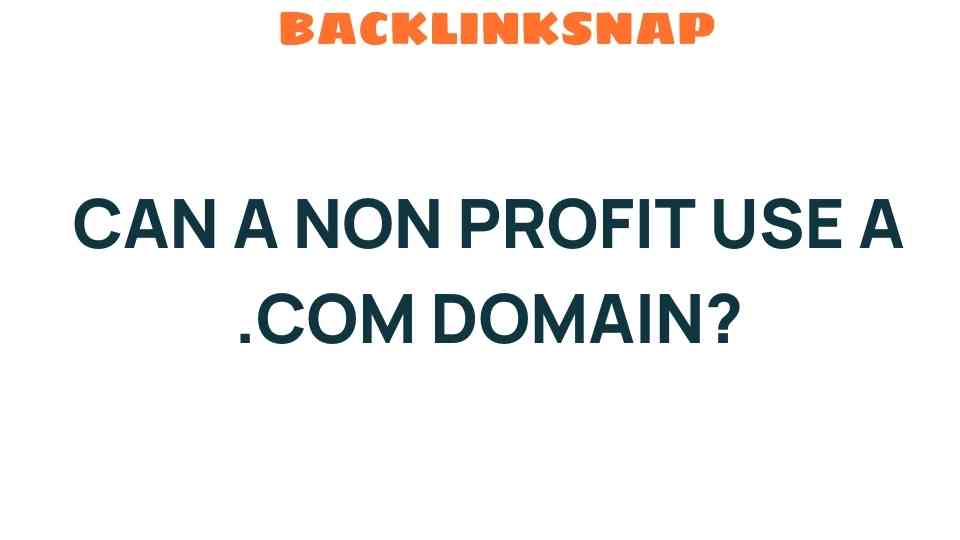 can-a-non-profit-use-a-com-domain