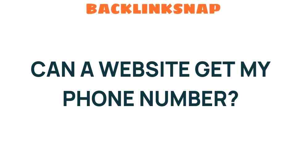 can-a-website-get-my-phone-number