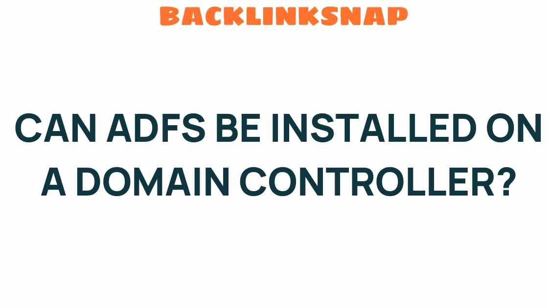 can-adfs-installed-domain-controller