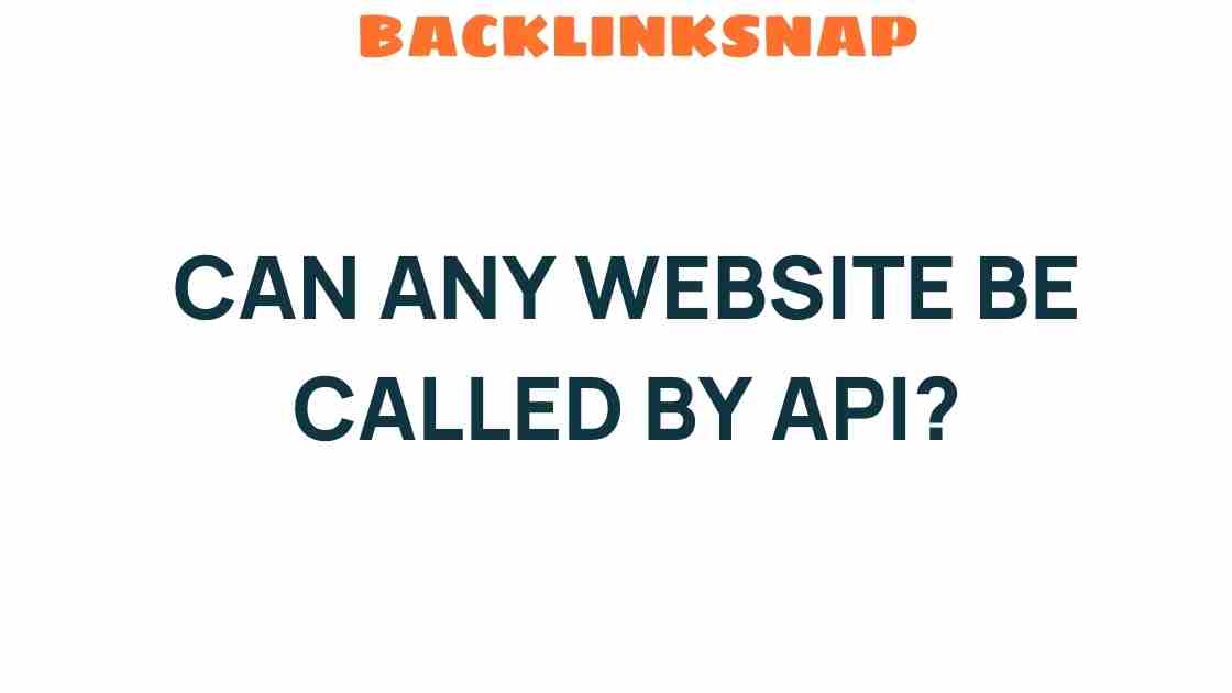 can-any-website-be-called-by-api