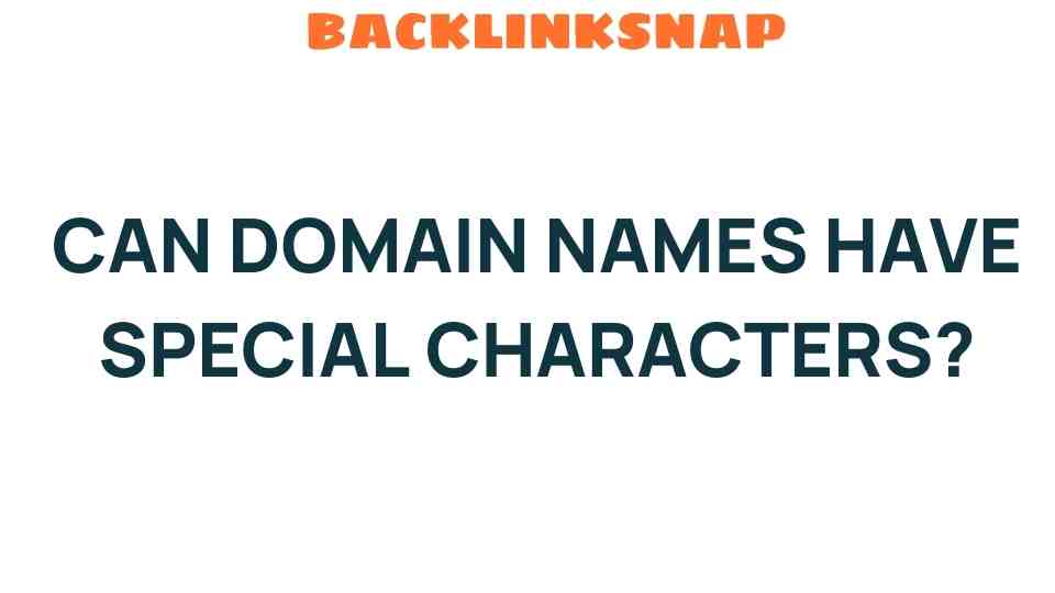 can-domain-names-have-special-characters