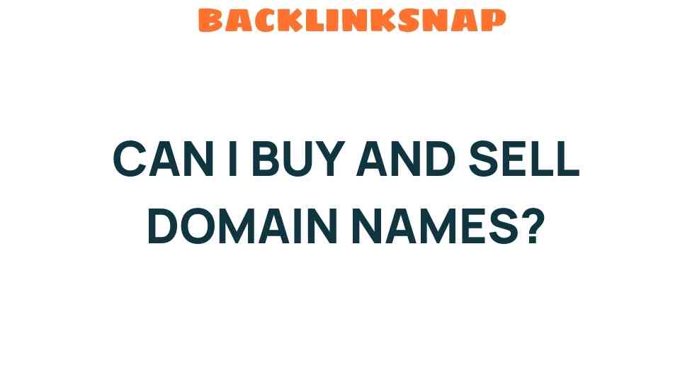 can-i-buy-and-sell-domain-names