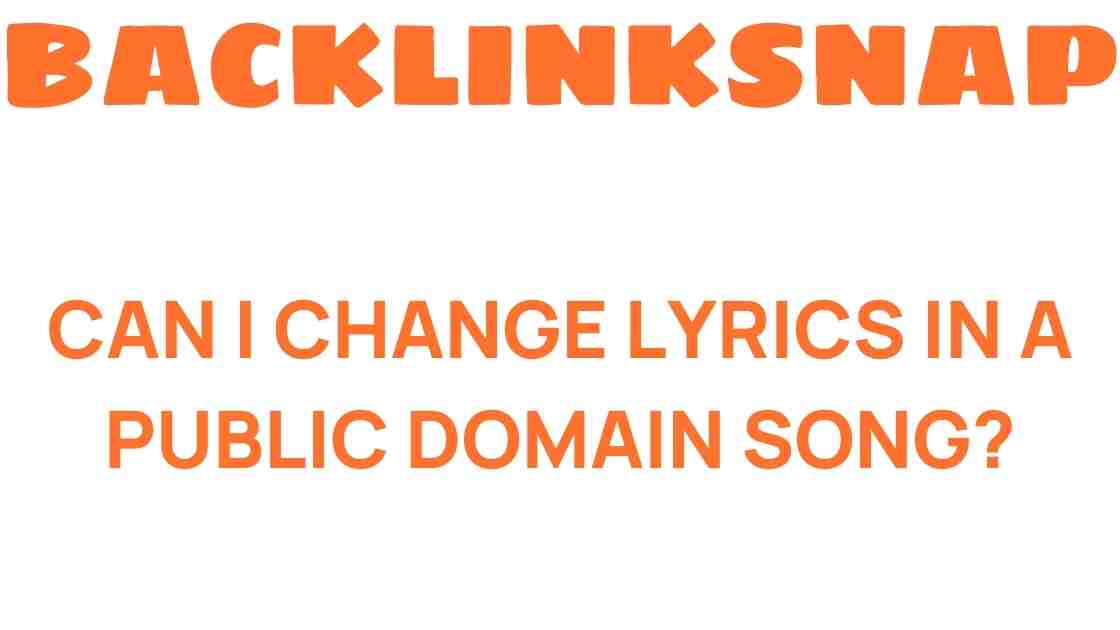 can-i-change-lyrics-public-domain-song