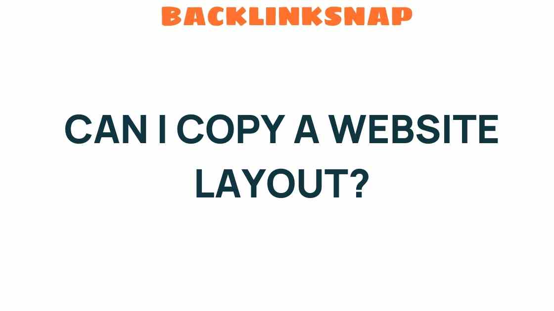 can-i-copy-a-website-layout