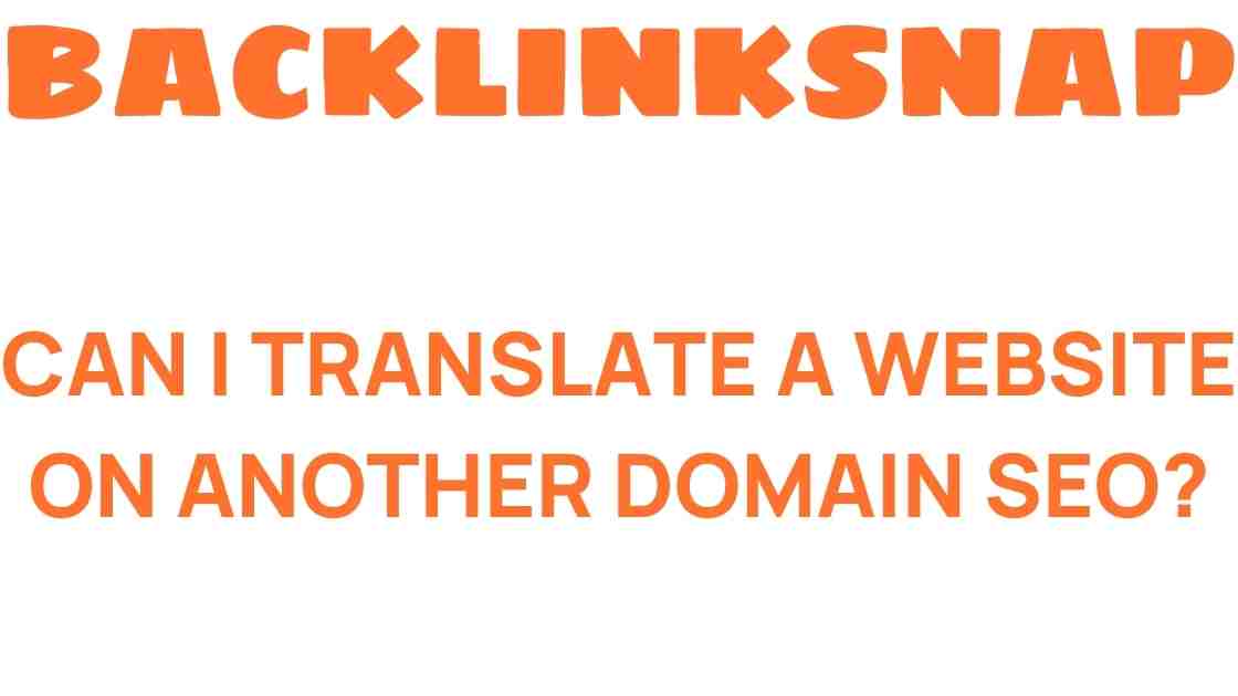 translate-website-another-domain-seo