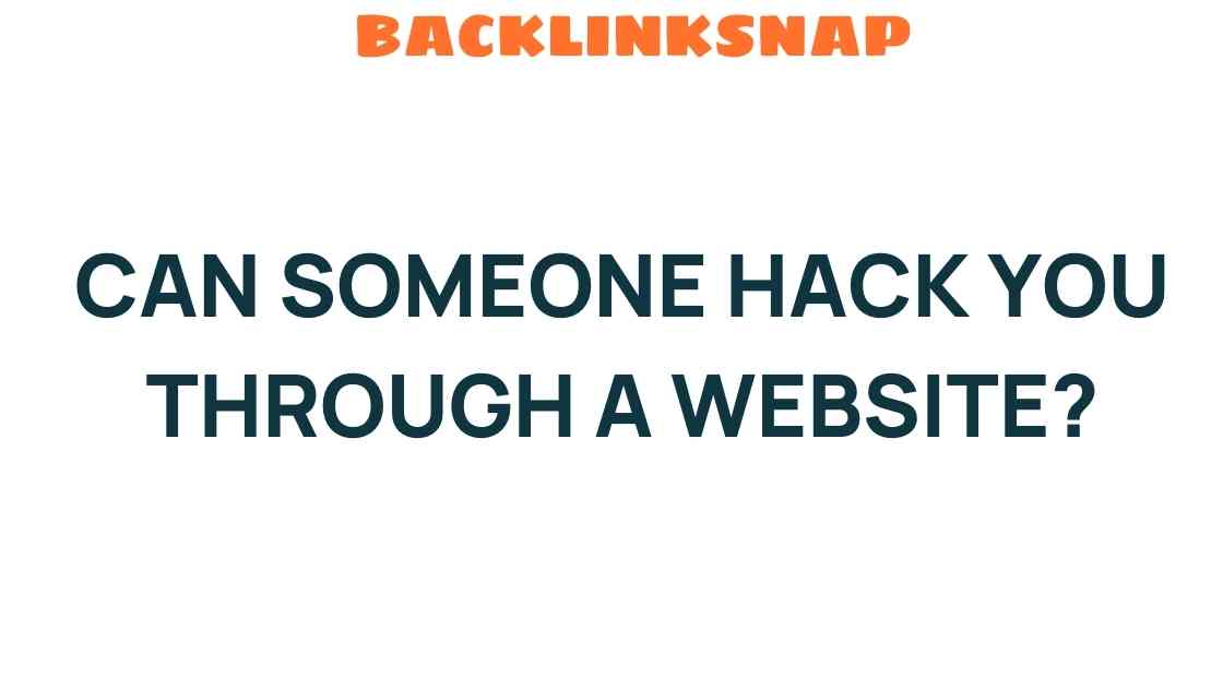 can-someone-hack-you-through-a-website