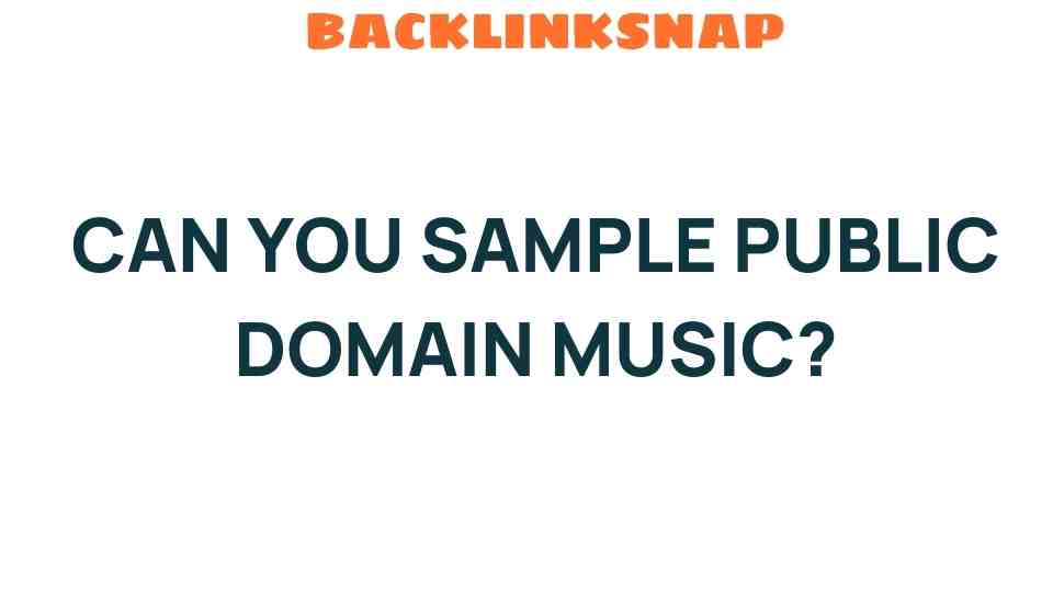 can-you-sample-public-domain-music