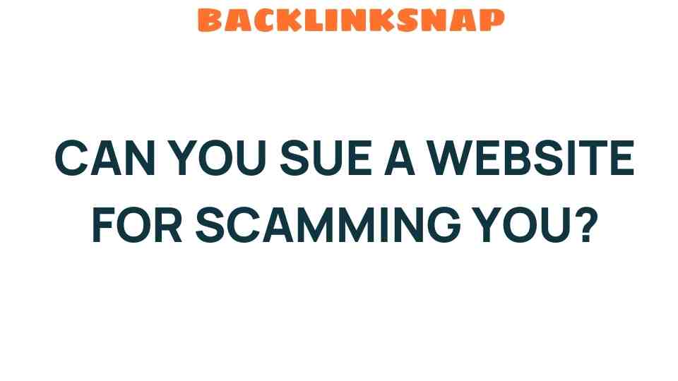 can-you-sue-a-website-for-scamming-you