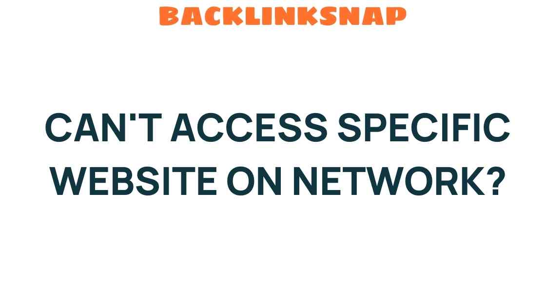 cant-access-specific-websites