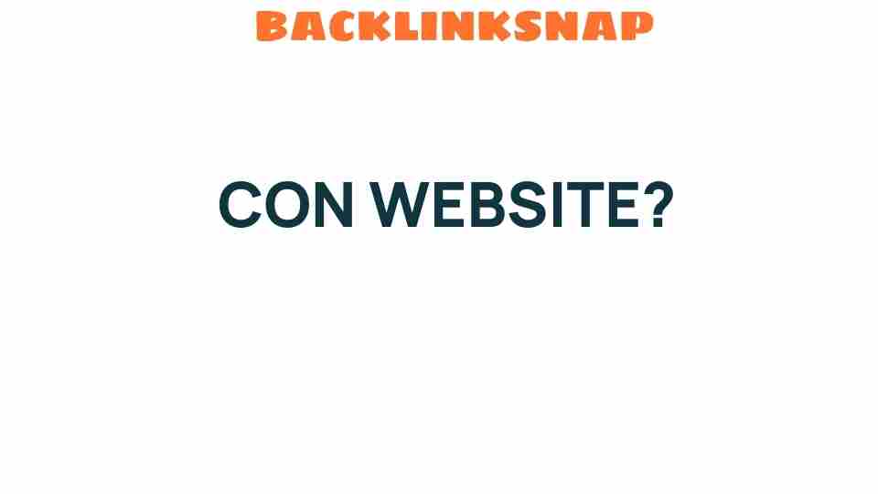 what-is-a-con-website