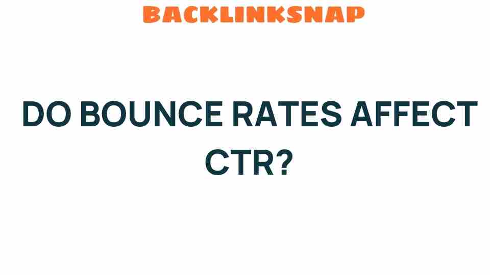 do-bounce-rates-affect-ctr