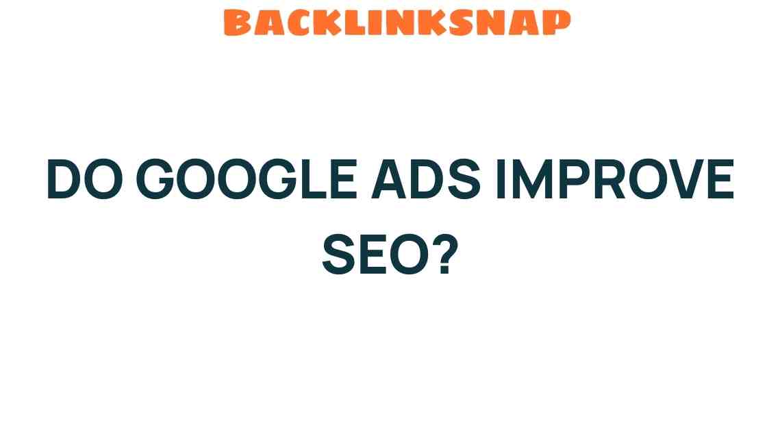 do-google-ads-improve-seo