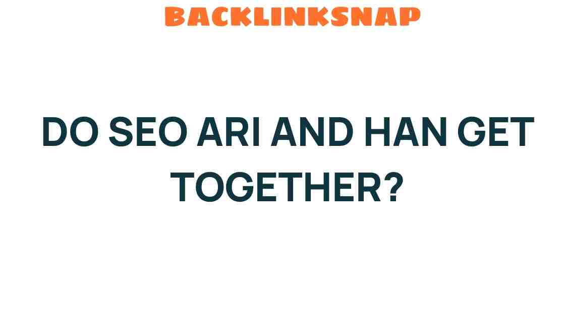 will-seo-ari-and-han-find-love