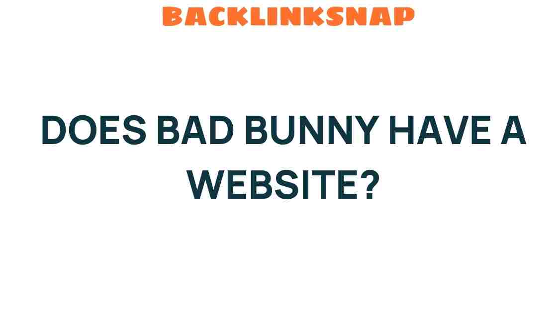 does-bad-bunny-have-a-website