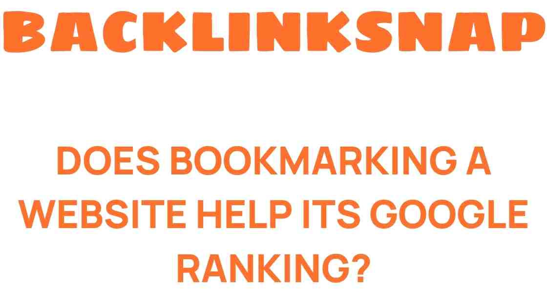 does-bookmarking-website-help-google-ranking