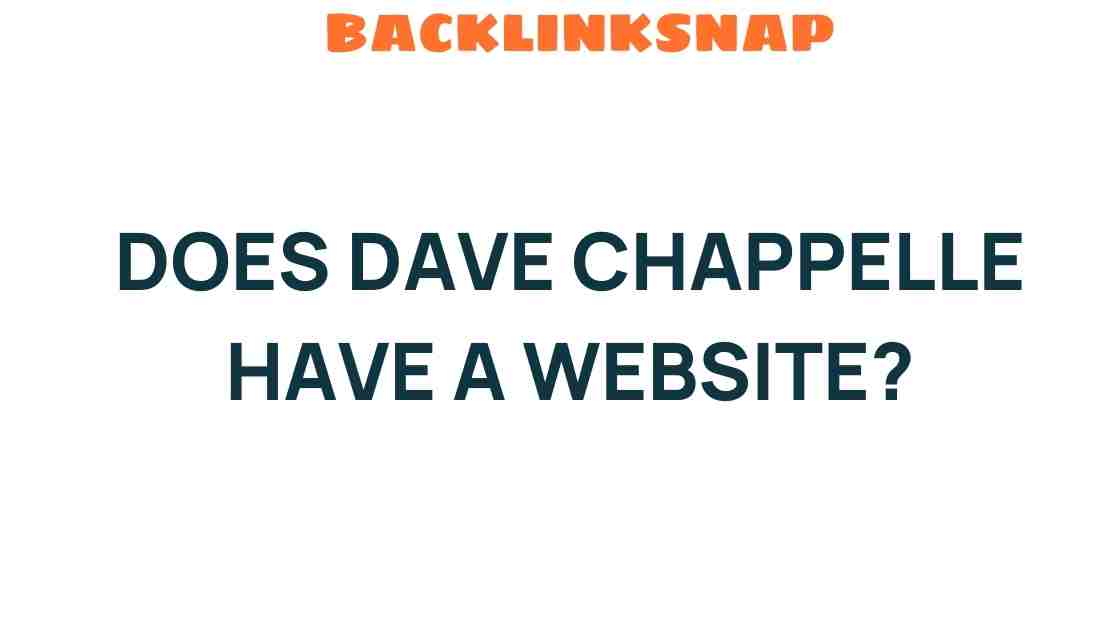 does-dave-chappelle-have-a-website