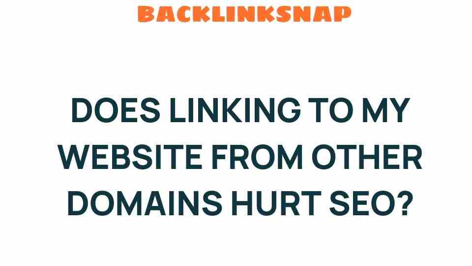does-linking-to-my-website-hurt-seo