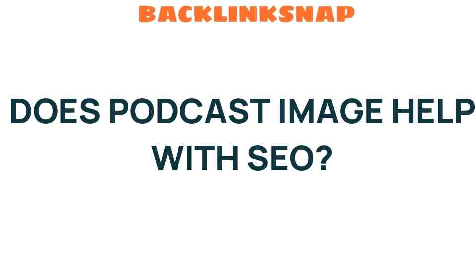 podcast-image-seo-strategy