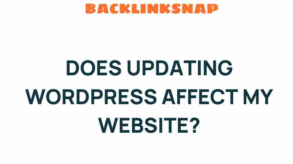 does-updating-wordpress-affect-website