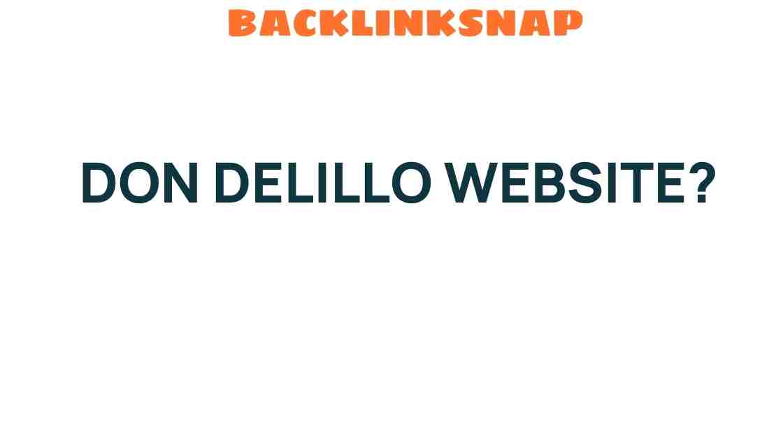 Unveiling the Enigma: The Don DeLillo Website Experience