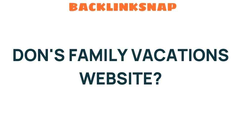 dons-family-vacations-website