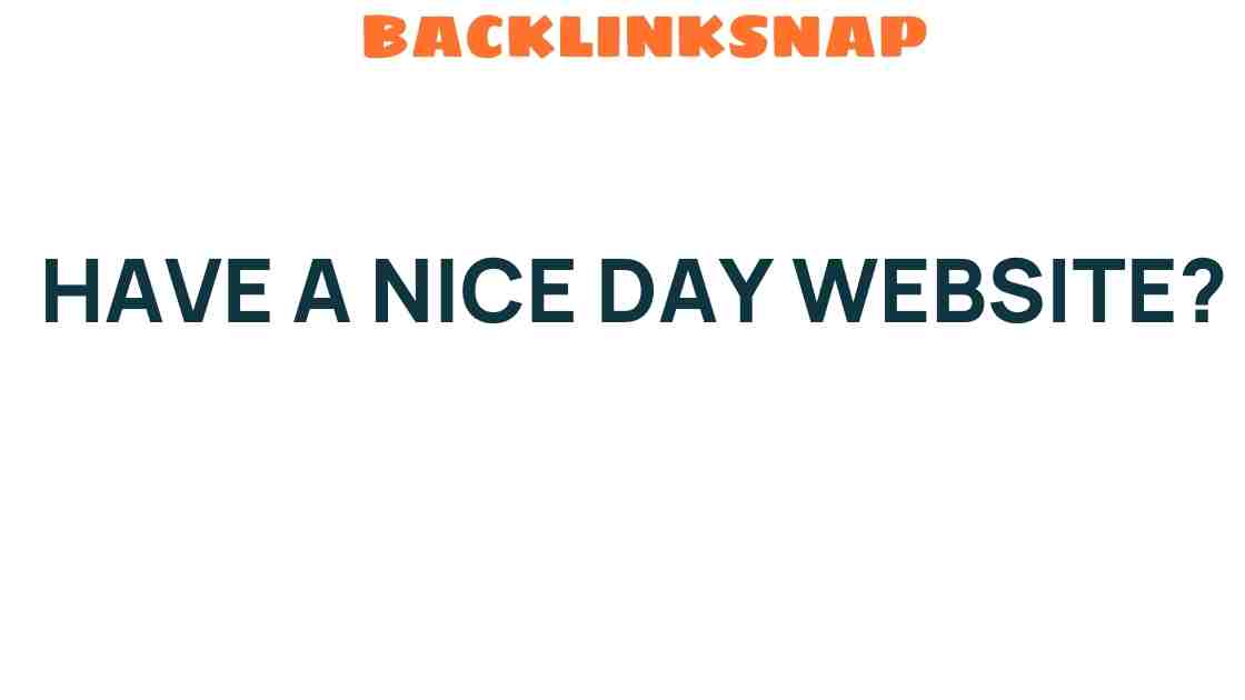 have-a-nice-day-website-secrets