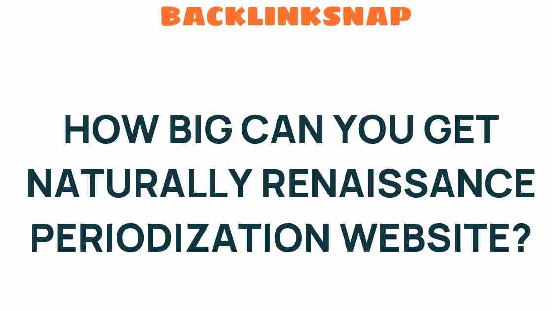 how-big-can-you-get-naturally