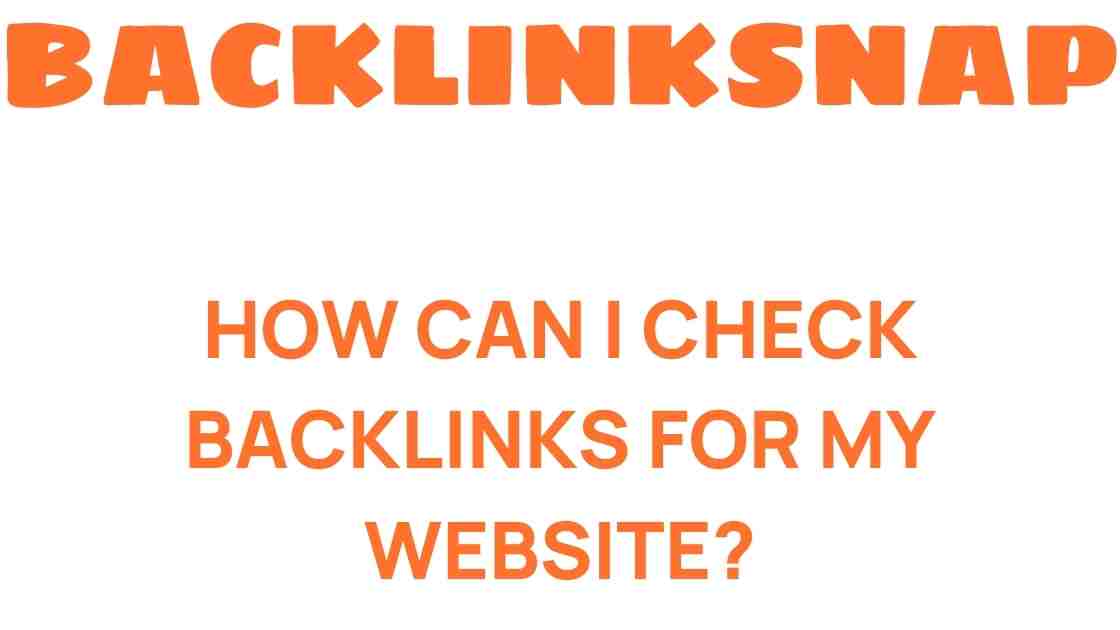 check-backlinks-for-my-website