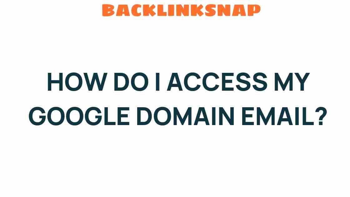 access-google-domain-email