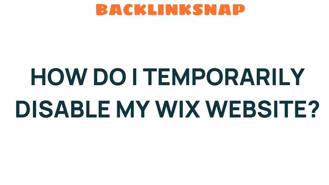 temporarily-disable-wix-website