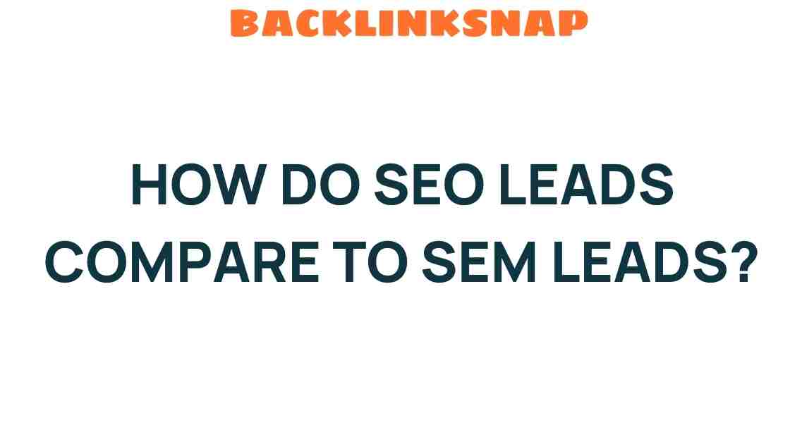 seo-leads-vs-sem-leads