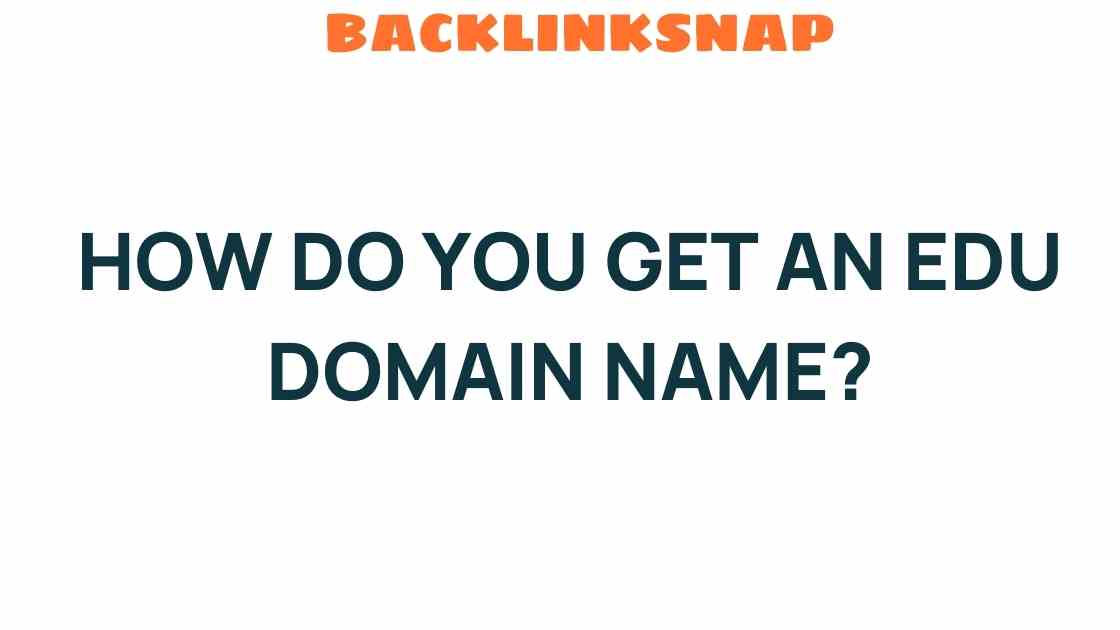 how-do-you-get-an-edu-domain-name