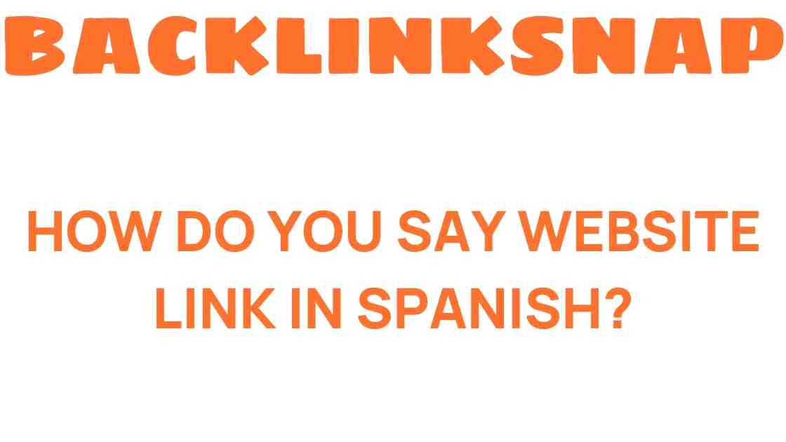 how-do-you-say-website-link-in-spanish