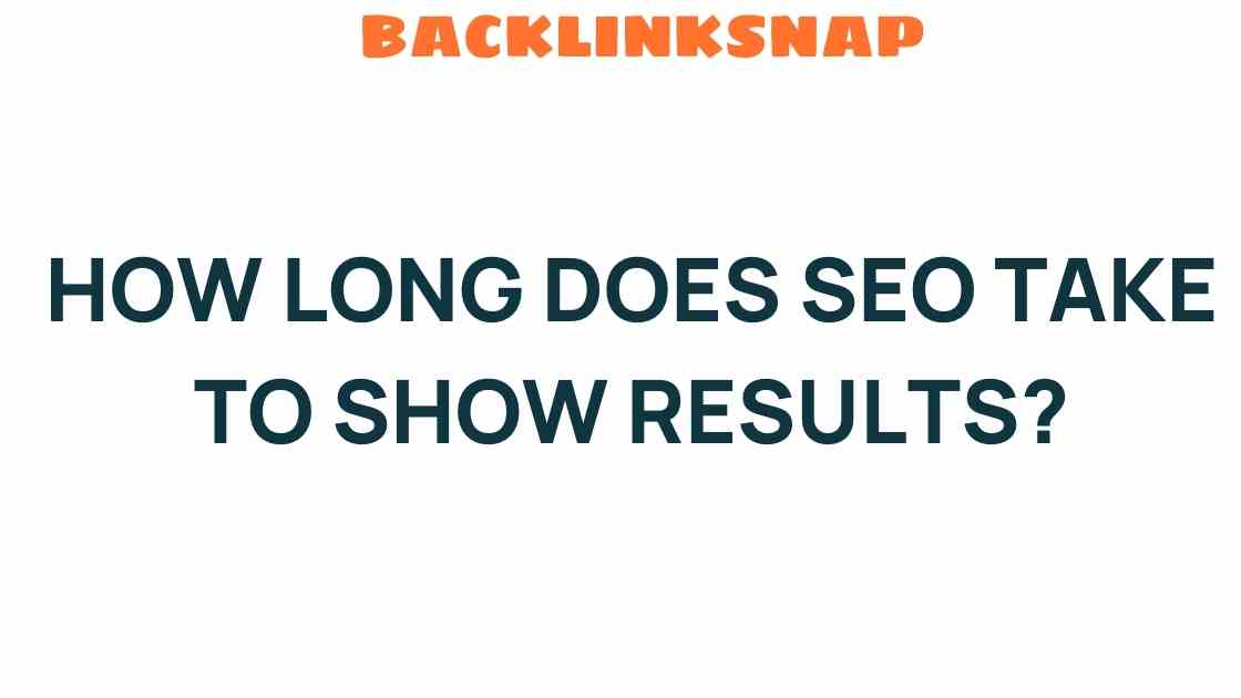 how-long-does-seo-take-to-show-results