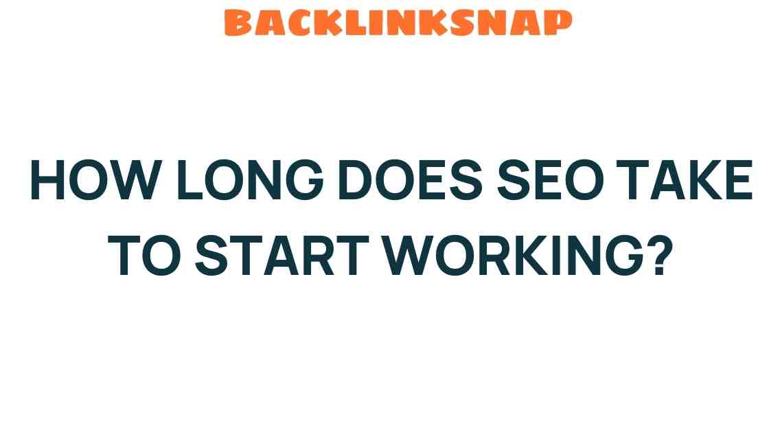 how-long-does-seo-take-to-start-working