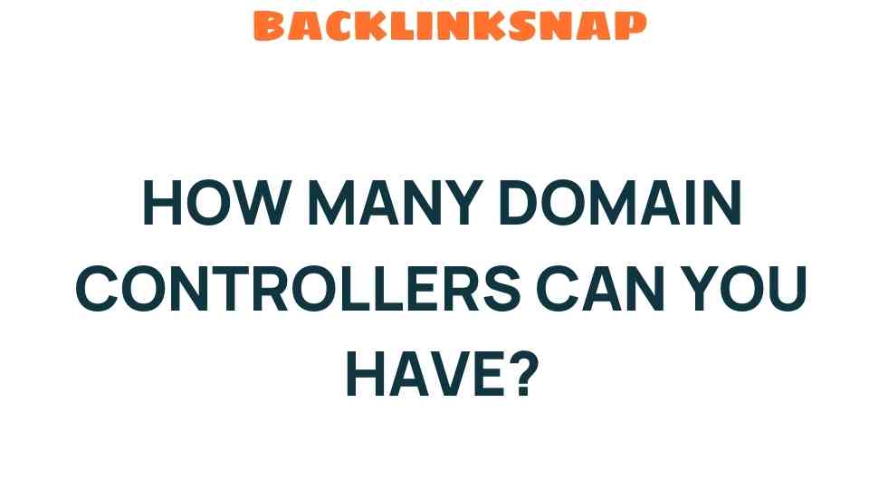 how-many-domain-controllers