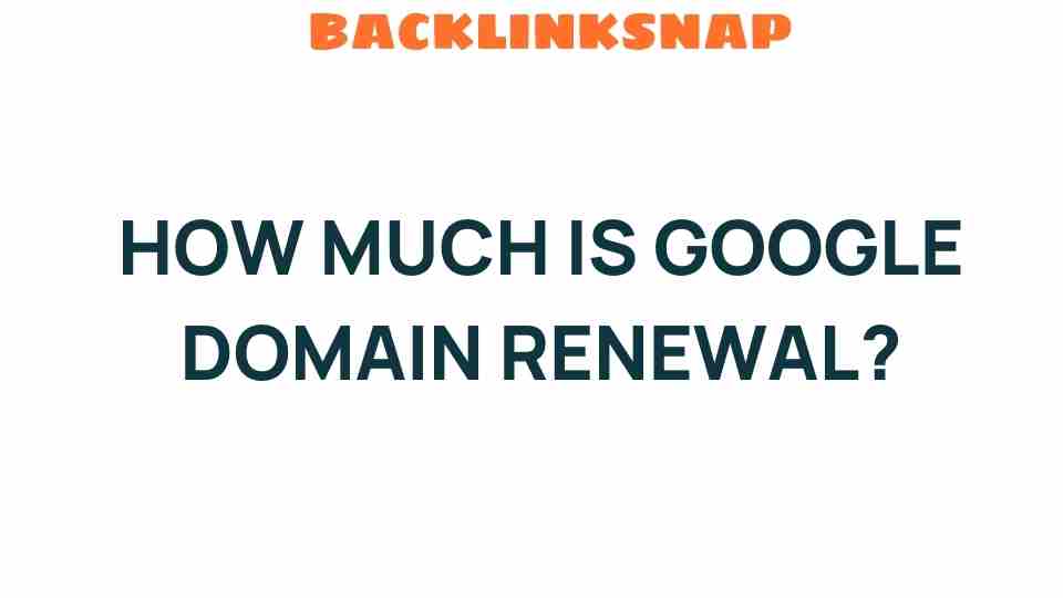 google-domain-renewal-cost
