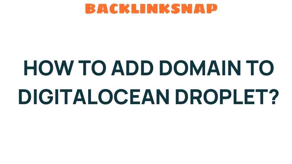 how-to-add-domain-to-digitalocean-droplet