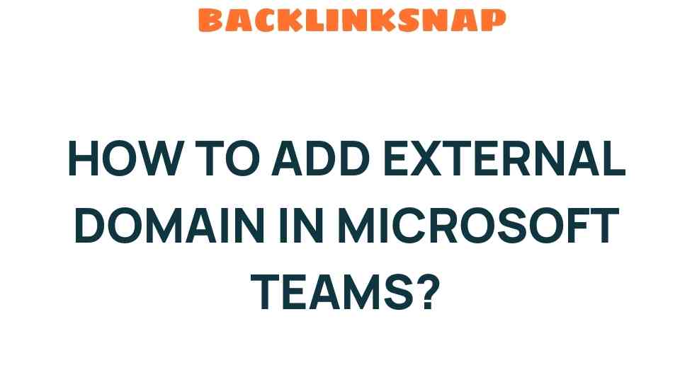 add-external-domain-microsoft-teams
