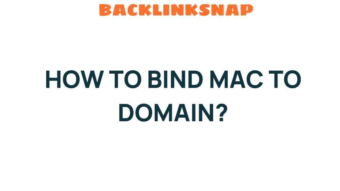 bind-mac-to-domain