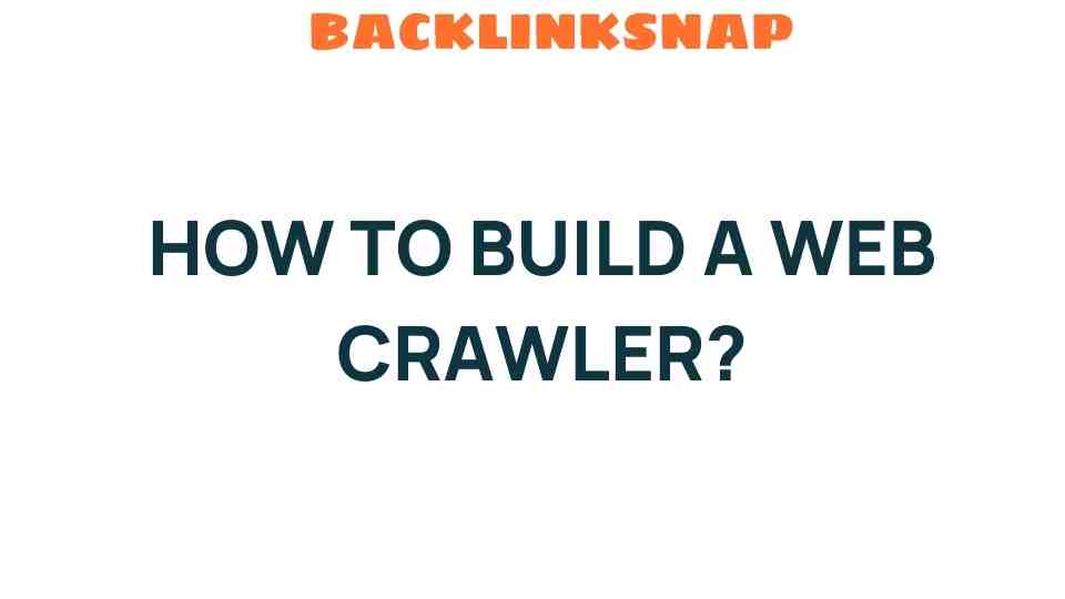 how-to-build-a-web-crawler