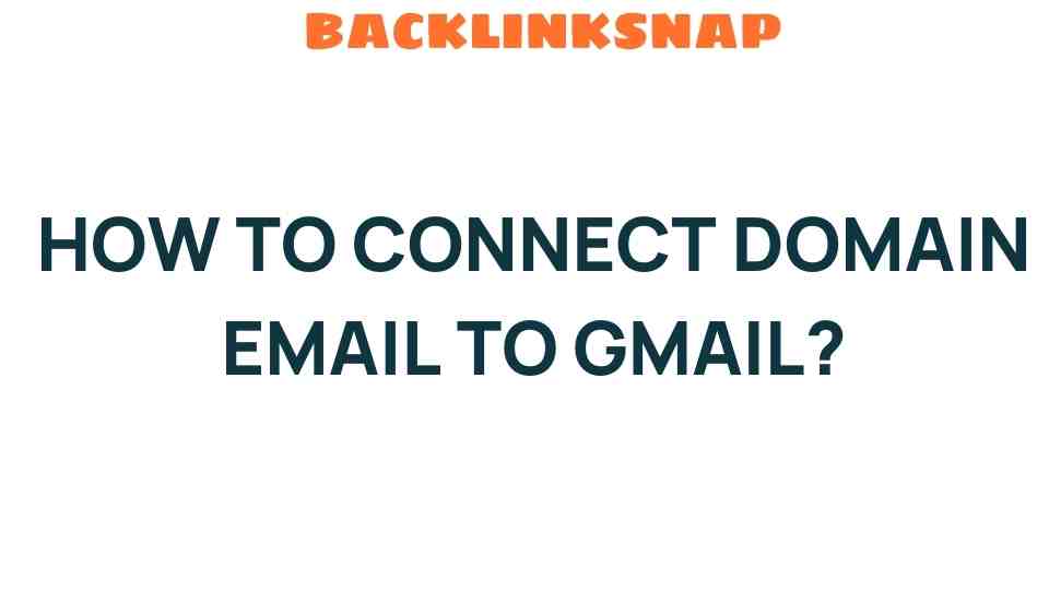 connect-domain-email-to-gmail